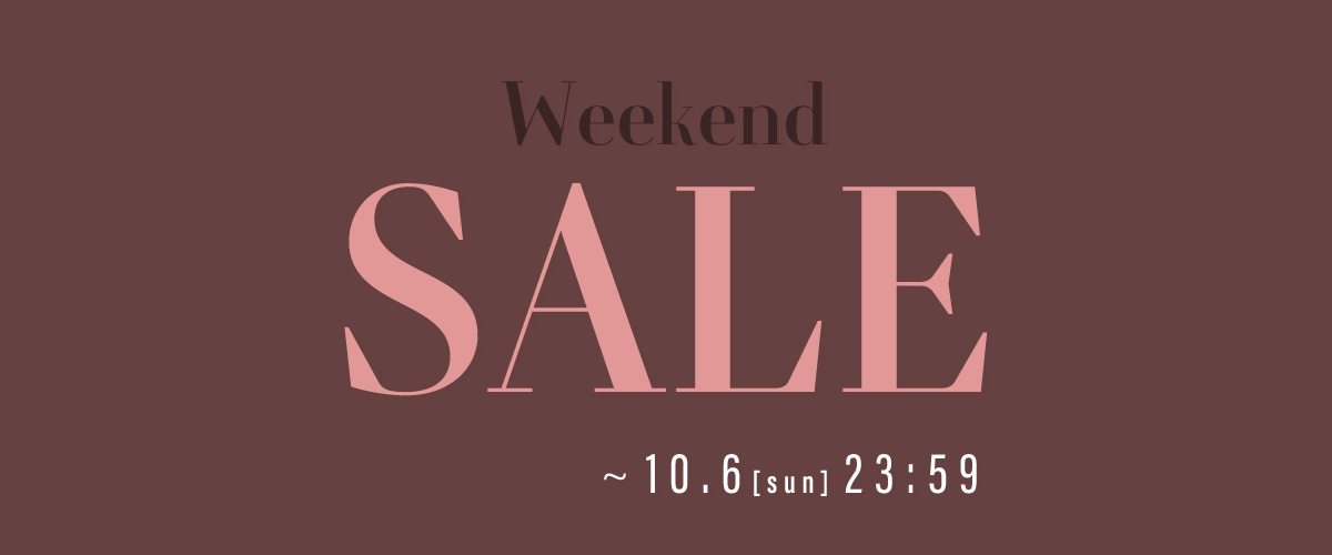 Weekend SALE